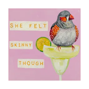 #155 "She Felt Skinny Though"